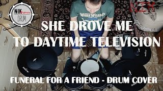 Funeral For A Friend - She Drove Me To Daytime Television Drum cover