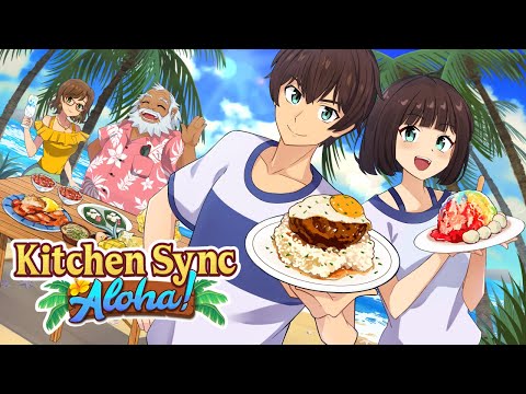Kitchen Sync: Aloha! Launch Trailer thumbnail