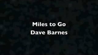 Miles to Go Music Video