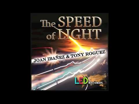 JOAN IBANEZ & TONY ROGUEZ - THE SPEED OF LIGTH RefLED014
