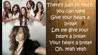Fifth Harmony &amp; Demi Lovato - Give Your Heart A Break - Lyrics On Screen - X Factor USA 2012 - HD -