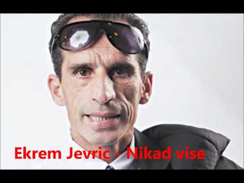 Ekrem Jevric GOSPODA - Nikad vise NOVO 2012
