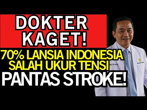 FATAL! 70% Lansia Indonesia SALAH Ukur Tensi, Lansia TERANCAM STROKE | Kesehatan Lansia