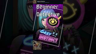 Grey Instinct | Steam Achievement, Beginner Detective