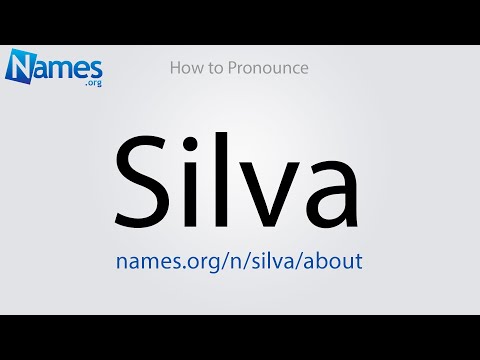 How to Pronounce Silva
