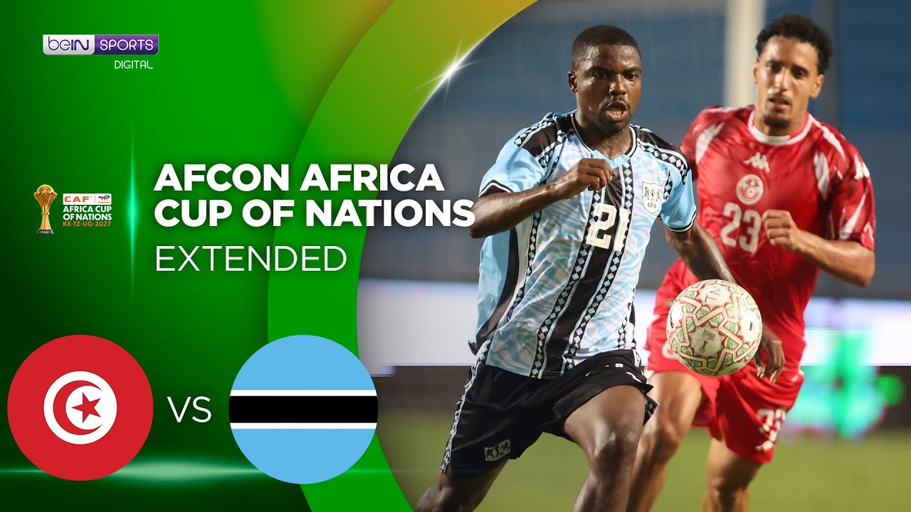 Tunisia vs Botswana | EXTENDED HIGHLIGHTS 2027 AFCON Qualifiers | 09/28/2026 | beIN SPORTS USA