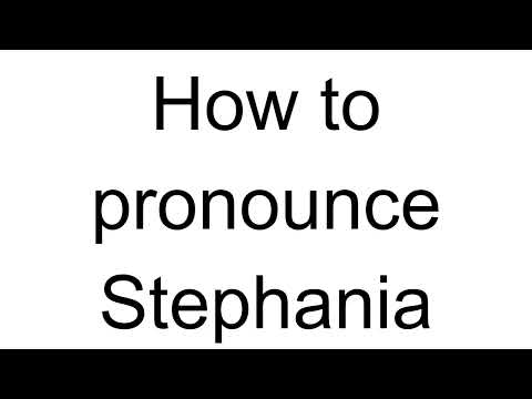 How to Pronounce Stephania (German)
