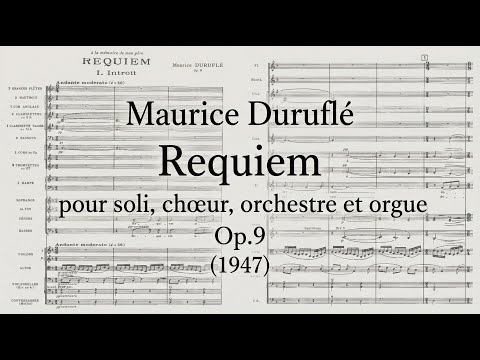 Maurice Duruflé — Requiem, Op.9 (1947) [w/ score]