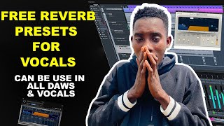 🔥BEST FREE REVERB PRESETS FOR ALL VOCALS | Get a Perfect Reverb for Vocals with this free preset