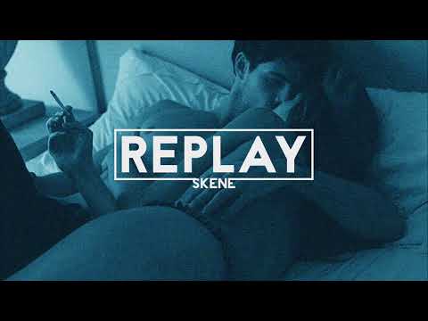 Skene - Replay [#REHAB_01#]