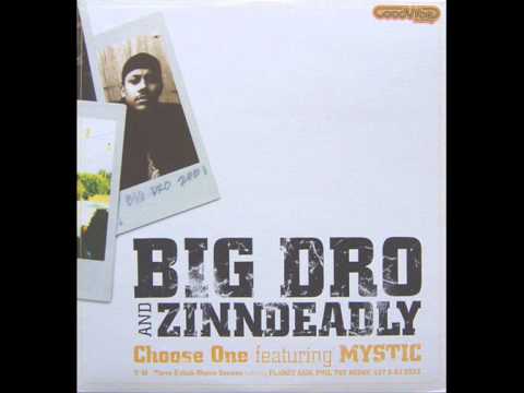 Big Dro & Zinndeadly - Choose One Feat Mystic