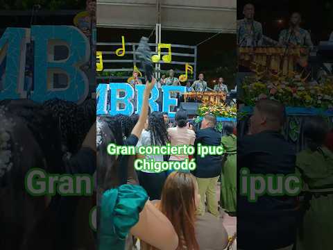 gran concierto ipuc Chigorodó Antioquia Colombia #colombia #noticias #2026 #ipuc