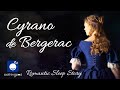 Bedtime Sleep Stories Cyrano De Bergerac Classic Books Sleep Stories Romantic Love Story