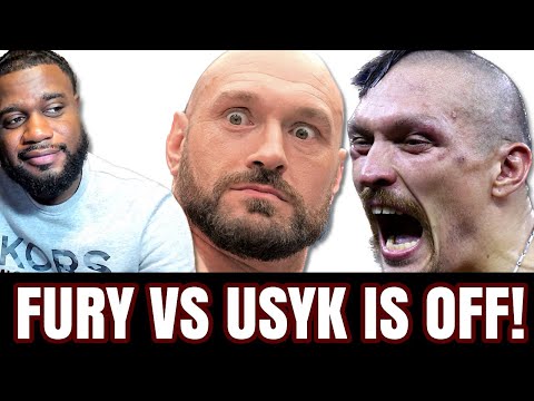 TYSON FURY VS OLEKSANDR USYK IS OFF!!!