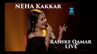 Neha Kakkar  Rashke Qamar LIVE  Riya  SaReGaMaPa L