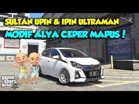 ALYA HANCUR PENYOK MODIF CEPER ALYA BALAP SULTAN UPIN IPIN SENANG - GTA V SULTAN UPIN IPIN SPESIAL