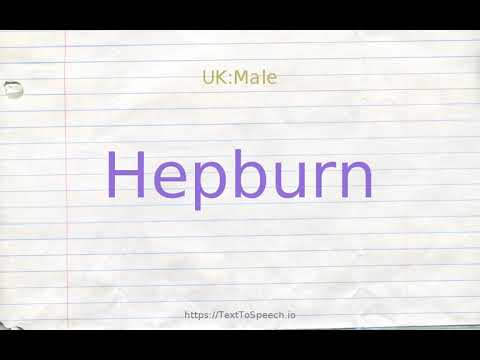 How to pronounce hepburn