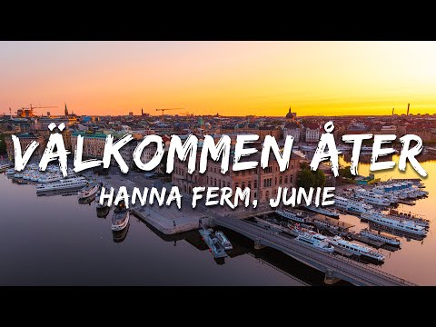Hanna Ferm, Junie - Välkommen Åter (Lyrics)