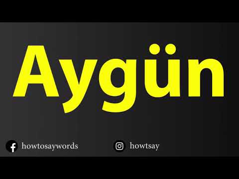 How To Pronounce Aygun