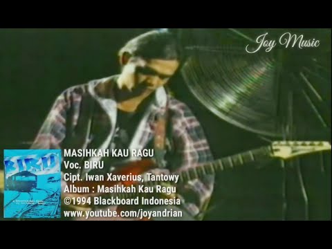 Biru - Masihkah Kau Ragu (1994)