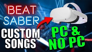 How to add CUSTOM SONGS to BEAT SABER - BMBF PC & NO PC! - SEPTEMBER 2022