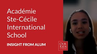 Académie Ste-Cécile International School, Alumnus Video Review from Rebecca Parker