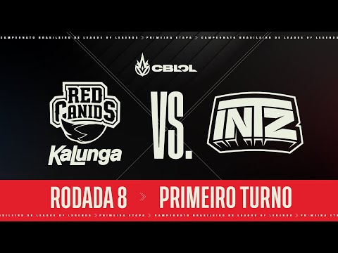 CBLOL 2022: 1ª Etapa - Fase de Pontos | RED Kalunga x INTZ (1º Turno)
