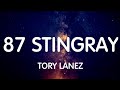 Tory Lanez - 87 Stingray (Lyrics) New Song