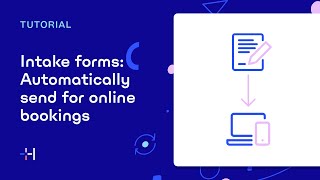 Send patient intake forms automatically via online bookings | Halaxy
