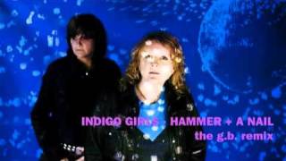 Indigo Girls - Hammer and a Nail (g.b. remix)