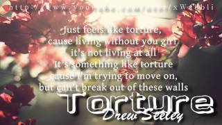 Drew Seeley - Torture ❤ [with Lyrics]