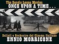 Ennio Morricone - Once Upon a Time in America (Sergio Leone)