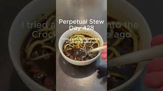 Day 428 Perpetual Stew