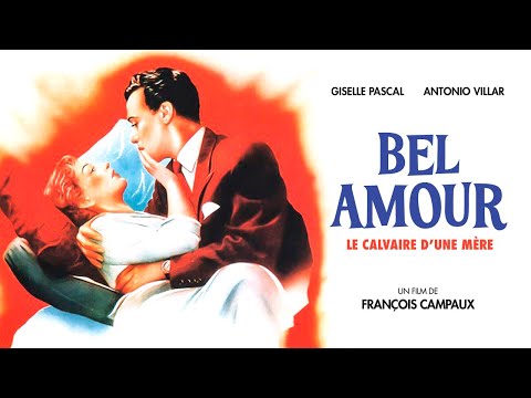 Bel amour  - film complet