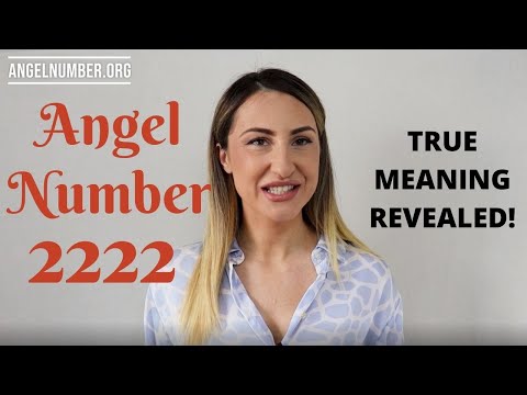 2222 ANGEL NUMBER - True Meaning Revealed