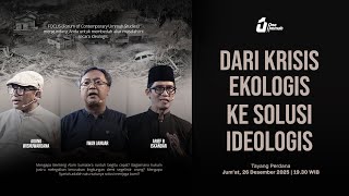 Download lagu DARI KRISIS EKOLOGIS KE SOLUSI IDEOLOGIS - Exclusive Speak Up mp3