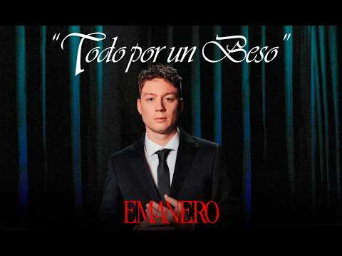 Emanero - Todo por un beso  (Official video)