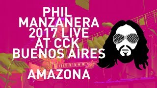 AMAZONA - Phil Manzanera at CCK Buenos Aires featuring Richard Coleman in High Definition