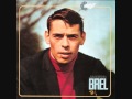 Jacques Brel - Quand maman reviendra