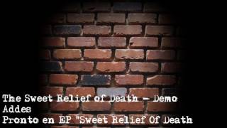 The Sweet Relief Of Death - Demo