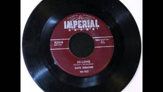 FATS DOMINO - So Long [New Orleans R&amp;B - 1956]