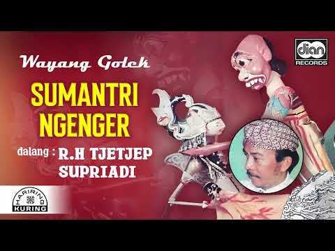 R.H. Tjetjep Supriyadi - Sumantri Ngenger | Wayang Purwa | Official Audio