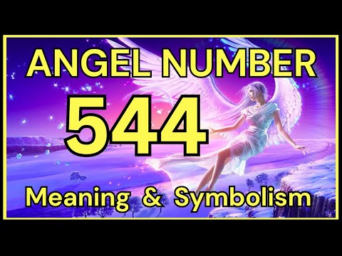 Angel Number 544 – Meaning and Symbolism 💕