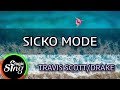 [MAGICSING Karaoke] TRAVIS SCOTT/DRAKE_SICKO MODE karaoke | pop