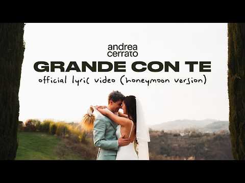 Grande Con Te - Andrea Cerrato