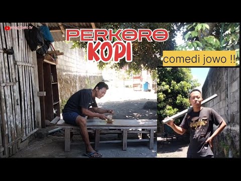 PERKORO KOPI ||COMEDI JAWA Eps.12 || DAGELAN JOWO || COMEDI MASA KINI ||