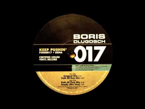 Keep Pushin' Original Mix) Boris Dlugosch ft Inaya Day