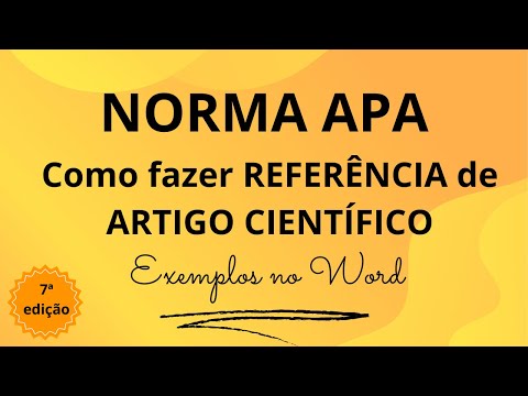 NORMA APA 7ª edição: como REFERENCIAR ARTIGOS CIENTÍFICOS / Exemplos no Word passo a passo.