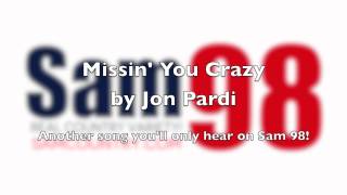 Jon Pardi - Missin&#39; You Crazy