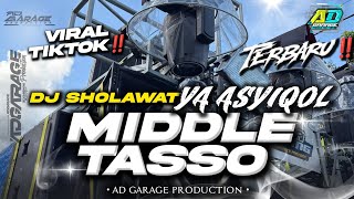 Download lagu DJ SHOLAWAT MIDDLE TASSO YA ASYIQOL MUSTHOFA TERBARU 2K26‼️ STYLE CETUNG CETUS BASS HOREG🔥 mp3